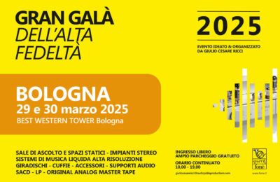 Gran Galà dell’Alta Fedeltà di BOLOGNA 2025
