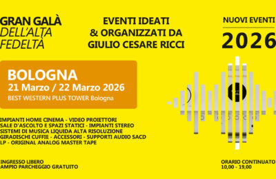 Gran Galà dell’Alta Fedeltà di Bologna 2026