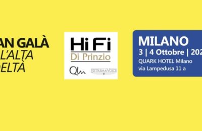 Hi-Fi di Prinzio al Gran Galà dell’Alta Fedeltà DI MILANO 2026