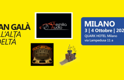 AEMILIA AUDIO al Gran Galà dell’Alta Fedeltà di Milano 2026