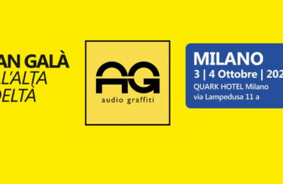 AUDIO GRAFFITI al Gran Galà dell’Alta Fedeltà DI MILANO 2026