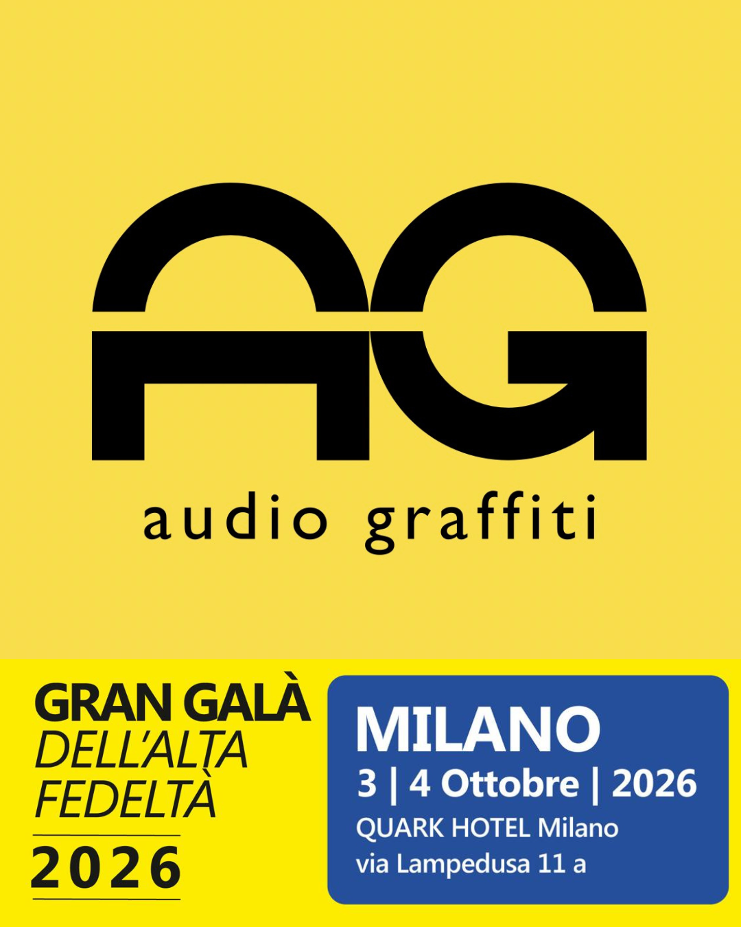 Audio Graffiti al Gran Galà dell'Alta Fedeltà di MILANO 2026